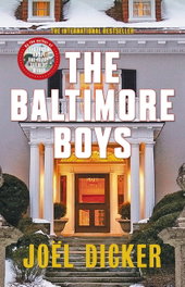 THE BALTIMORE BOYS, Joel Dicker - Quercus Publishing