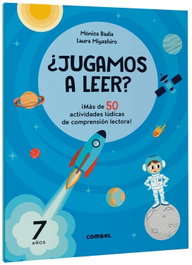 COMBEL ¿Jugamos a leer? ¡Más de 50 actividades lúdicas de comprensión lectora! 7 años