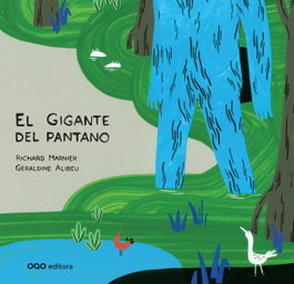 El Gigante del Pantano, Richard Marnier - OQO