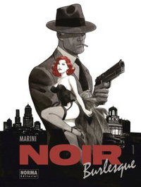 Noir Burlesque 1/2, Enrico Marini - Norma Editorial