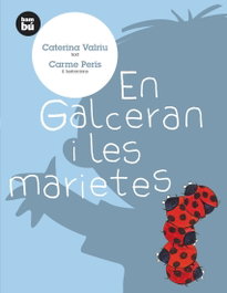 BAMBU, En Galceran i les marietes - Caterina Valriu