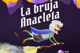 La Bruja Anacleta, Roberto Malo - HOLA MONSTRUO EDICIONES