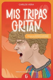 Mis tripas gritan, Carlos Vera - KABOYBERO EDICIONES