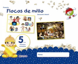 XERAIS, FLOCOS DE MILLO 5 ANOS. PRIMEIRO TRIMESTRE - XERAIS
