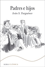 Padres e hijos, Ivan Turguenev - ALBA