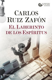 PLANETA, El Laberinto de los Espíritus, Carlos Ruiz Zafón - PLANETA