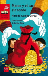 SM, Mateo y el saco sin fondo - Alfredo Gómez Cerdá