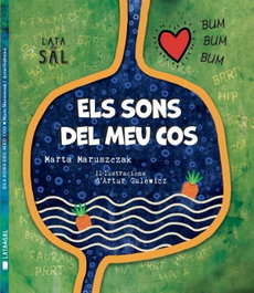 LATA DE SAL, Els sons del meu cos, Marta Maruszczak