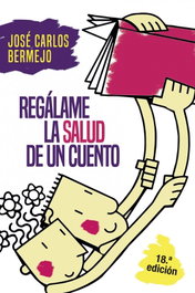 Regálame la salud de un cuento, José Carlos Bermejo - SALTERRAE