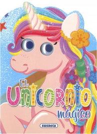 SUSAETA EDICIONES, EL UNICORNIO MÁGICO - VV.AA.