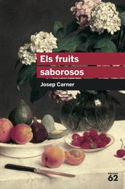 Els fruits saborosos, Josep Carner - EDUCAULA