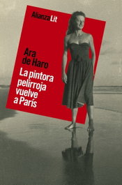 La pintora pelirroja vuelve a París, Ara de Haro - ALIANZA
