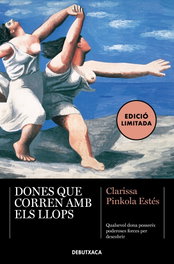 Dones que corren amb els llops, Clarissa Pinkola Estés - DEBUTXACA