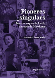 Pioneres i singulars, Antonieta Jarne Mòdol - PAGES EDITORS