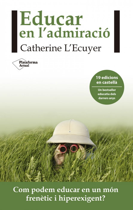 Educar en l'admiració, Catherin Ecuyer - Plataforma