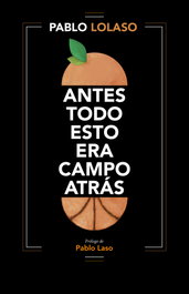 Antes todo esto era campo atrás, Pablo Lolaso - CORNER