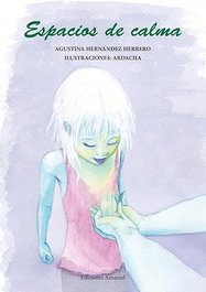 Espacios de calma, Agustina Hernandez Herrero - EDICIONES AMANIEL
