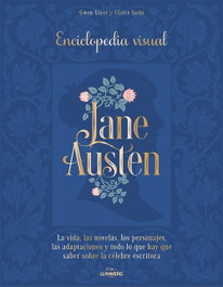 Jane Austen: Enciclopedia Visual, Gwen Giret - LUNWERG EDITORES