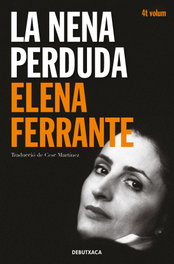 La nena perduda, Elena Ferrante - DEBUTXACA