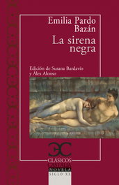 La sirena negra, Emilia Pardo Bazán - CASTALIA EDITORIAL