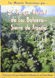 EL SENDERISTA, Parque Natural de Batuecas-Sierra de Francia - Las mejores excursiones por...
