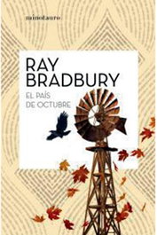 El país de octubre, Ray Bradbury - Logista Compañia De Distribucion Integral, Sa