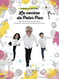 La Cocina de Peter Pan, Christian Escribà - Planeta