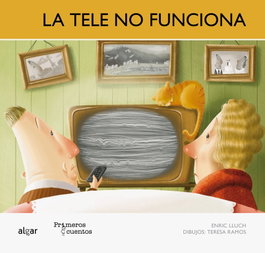 Algar Editorial, La tele no funciona - Algar Editorial