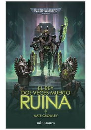 MINOTAURO El rey dos veces muerto nº 01 Ruina, Nate Crowley - MINOTAURO