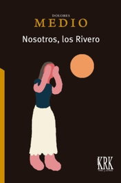 Nosotros, los ribero, Dolores Medio - KRK EDICIONES
