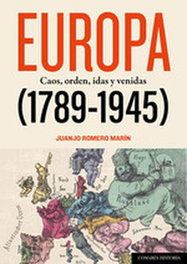 EUROPA (1789-1945), Juanjo Romero Marín - Comares