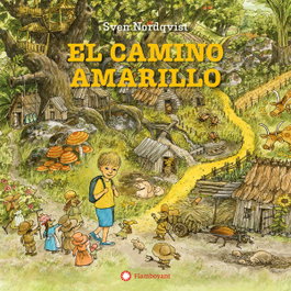 FLAMBOYANT, El camino amarillo, Sven Nordqvist - FLAMBOYANT