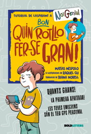 Quin bon rotllo fer-se gran! - Matías Néspolo