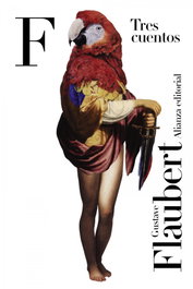 Tres cuentos, Gustave Flaubert - ALIANZA