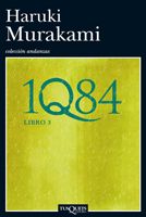 1Q84 (Libro 3), Haruki Murakami - Tusquets Editores