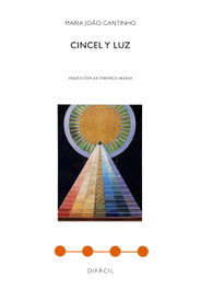 Cincel y Luz, María João Cantinho - DIFACIL