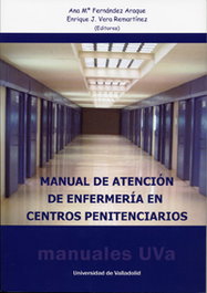 UNIV.VALLADOLID MANUAL DE ATENCIÓN DE ENFERMERÍA EN CENTROS PENITENCIARIOS