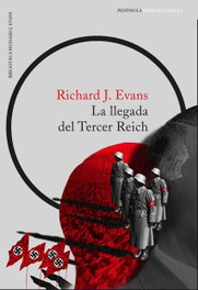 La llegada del Tercer Reich, Richard Evans - PENINSULA