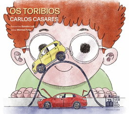 Os Toribios, Carlos Casares - GALAXIA