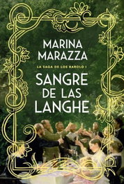 Sangre de las Langhe (La saga de los Barolo 1), Marina Marazza - B DE BOLSILLO
