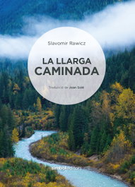 SIMBOL EDITORS, La llarga caminada, Slavomir Rawicz - SIMBOL EDITORS