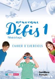 SANTILLANA, NOUVEAUX DEFIS 1 CAHIER + COD ACCESO