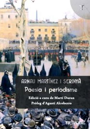 Poesia i periodisme, Arnau Martínez Serinyá - TRIPODE