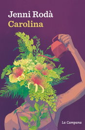 Carolina, Jennifer Roda - LA CAMPANA