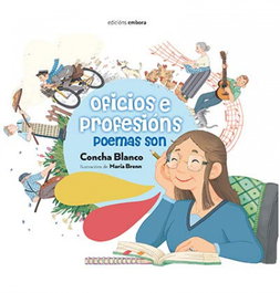 OFICIOS E PROFESIÓNS POEMAS SON, Concha Blanco - EMBORA