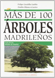 Más de 100 árboles madrileños, vv.aa. - LA LIBRERIA
