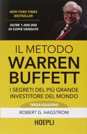 Il metodo Warren Buffett, Robert G. Hagstrom - ULRICO HOEPLI