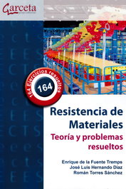 GARCETA, Resistencia de Materiales. Teoría y problemas resueltos