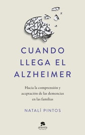 Cuando llega el Alzheimer, Natalí Pintos - ALIENTA