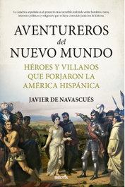 SEKOTIA, Aventureros del Nuevo Mundo, Javier de Navascués - SEKOTIA